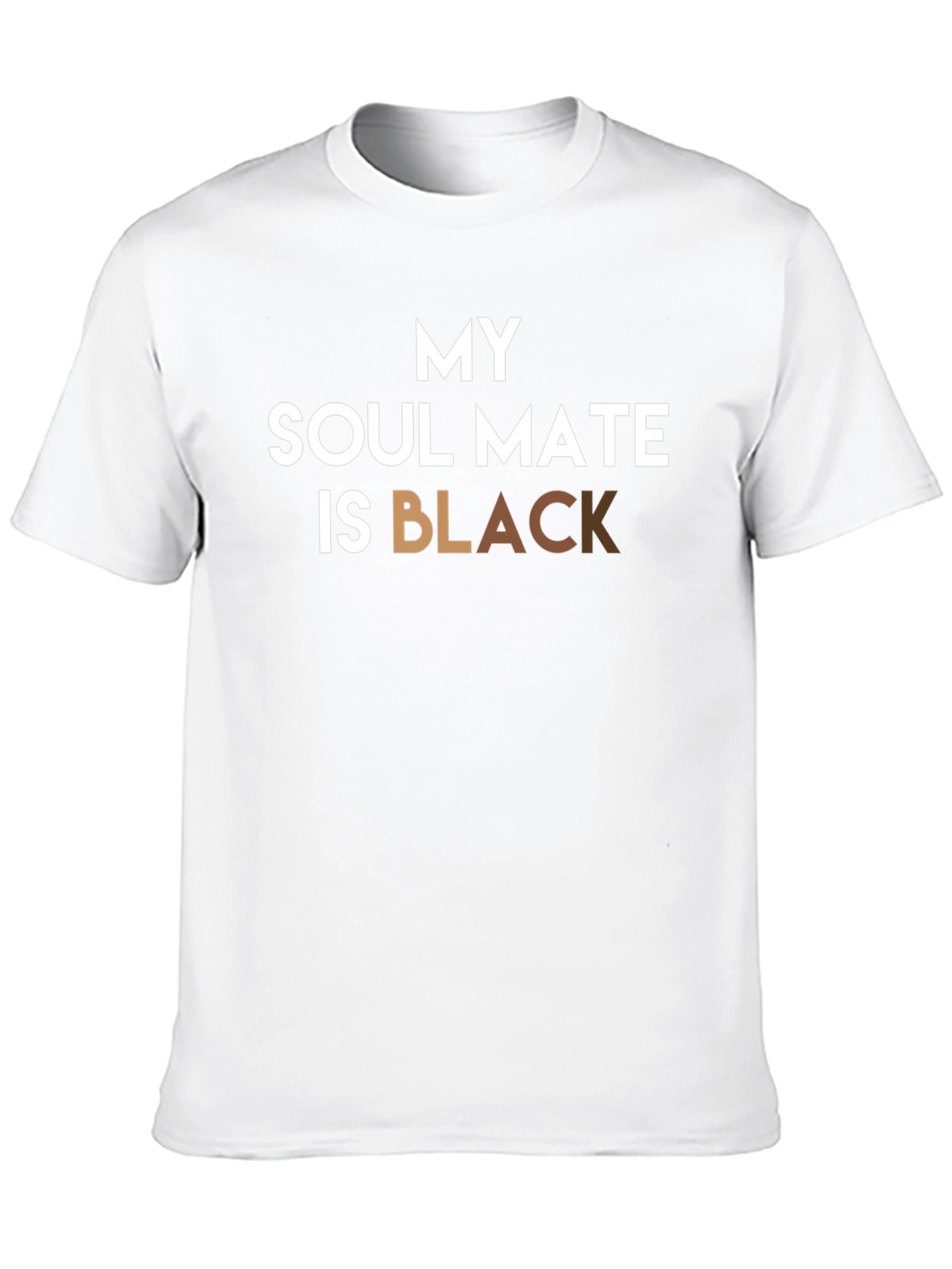 My Soul Mate Is Black T-Shirt