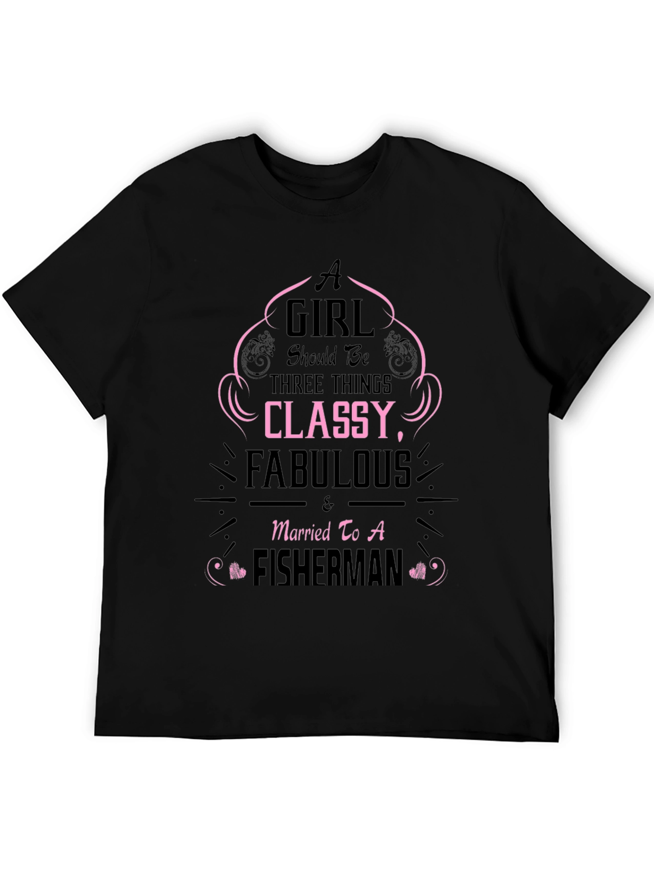 Classy Girl Fisherman Wife Graphic T-Shirt