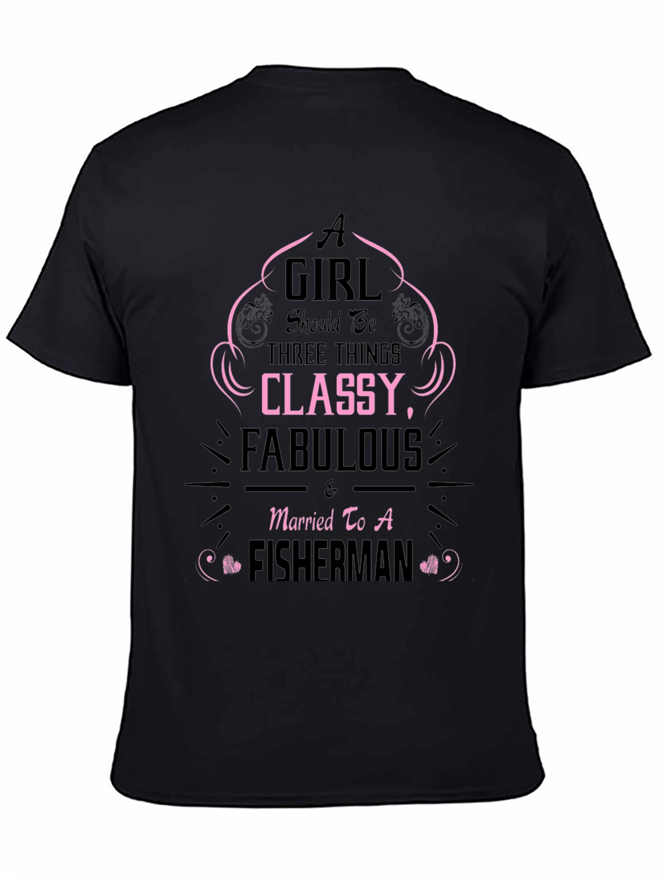 Classy Girl Fisherman Wife Graphic T-Shirt