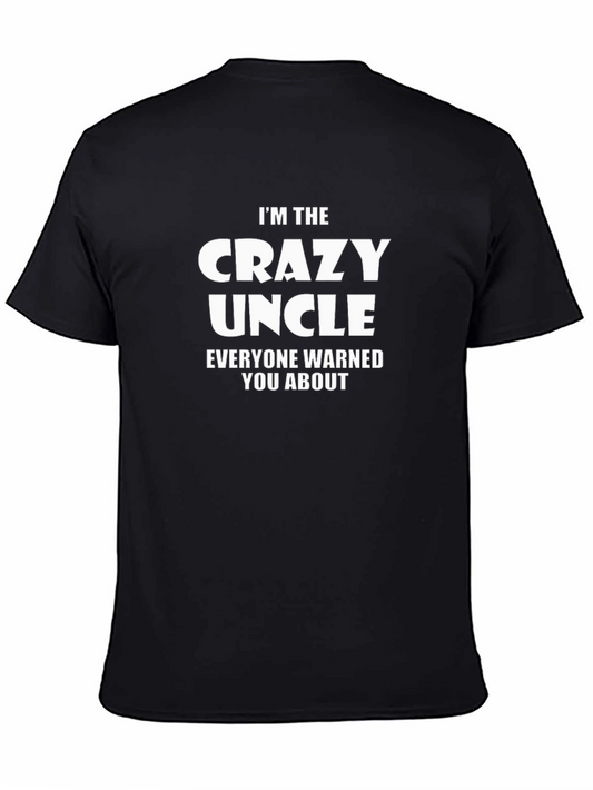 Crazy Uncle T-Shirt - Funny Novelty Tee