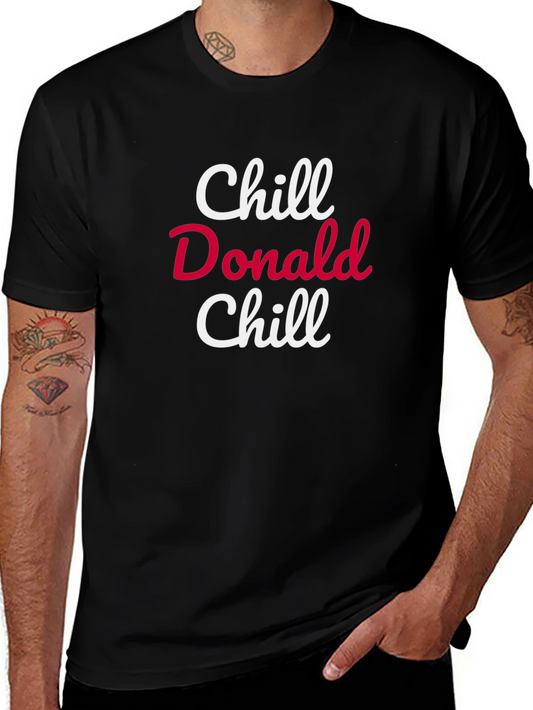 Chill Donald Chill Graphic T-Shirt