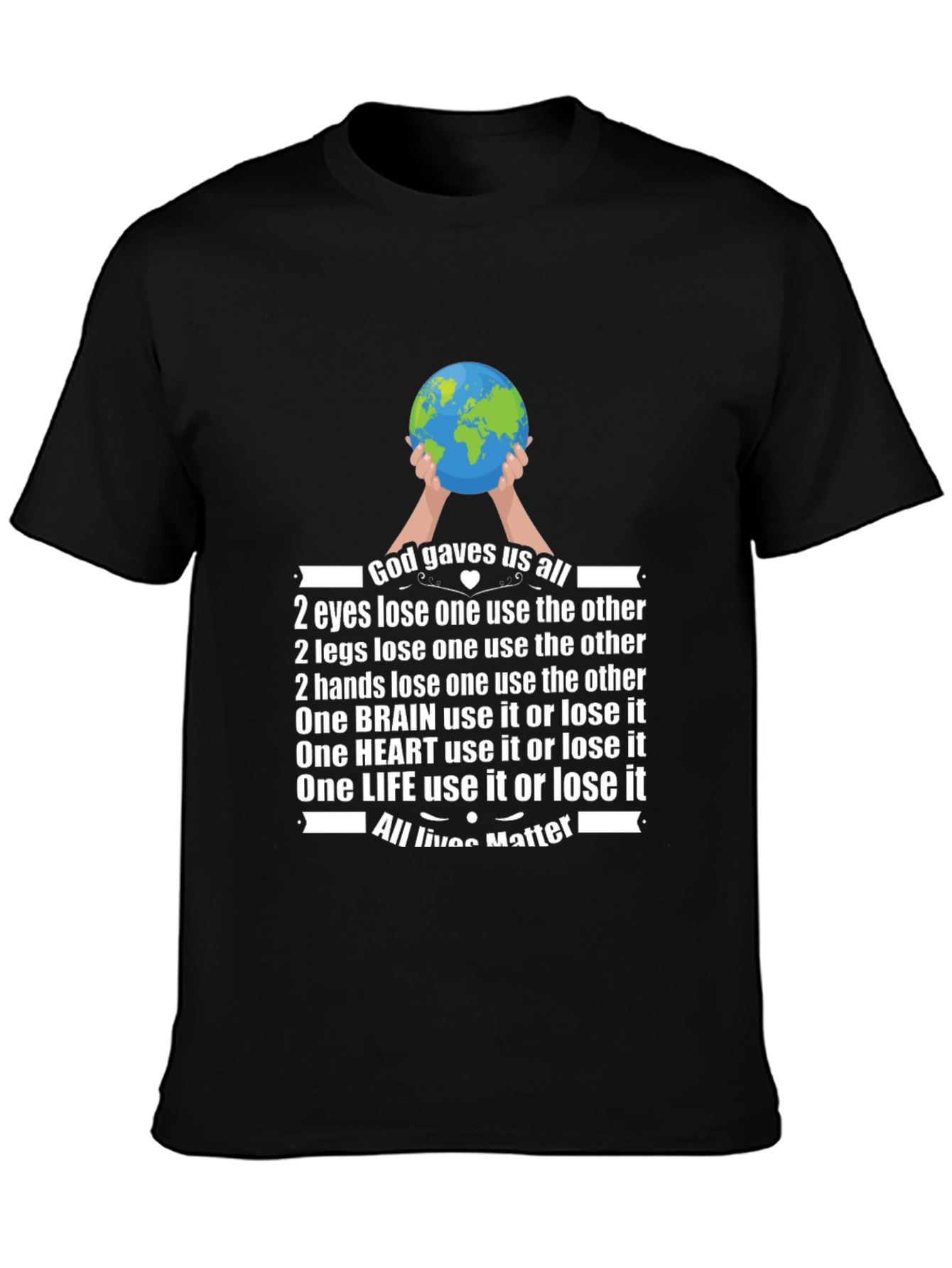 God Gave Us All T-Shirt