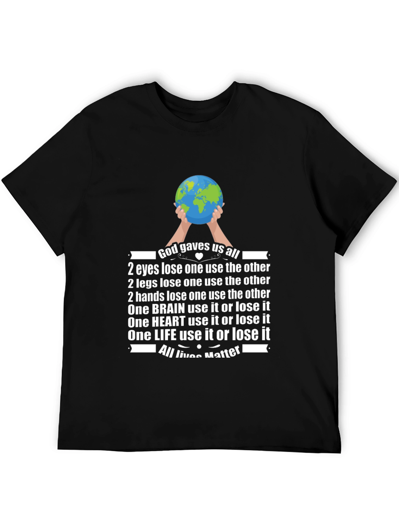 God Gave Us All T-Shirt