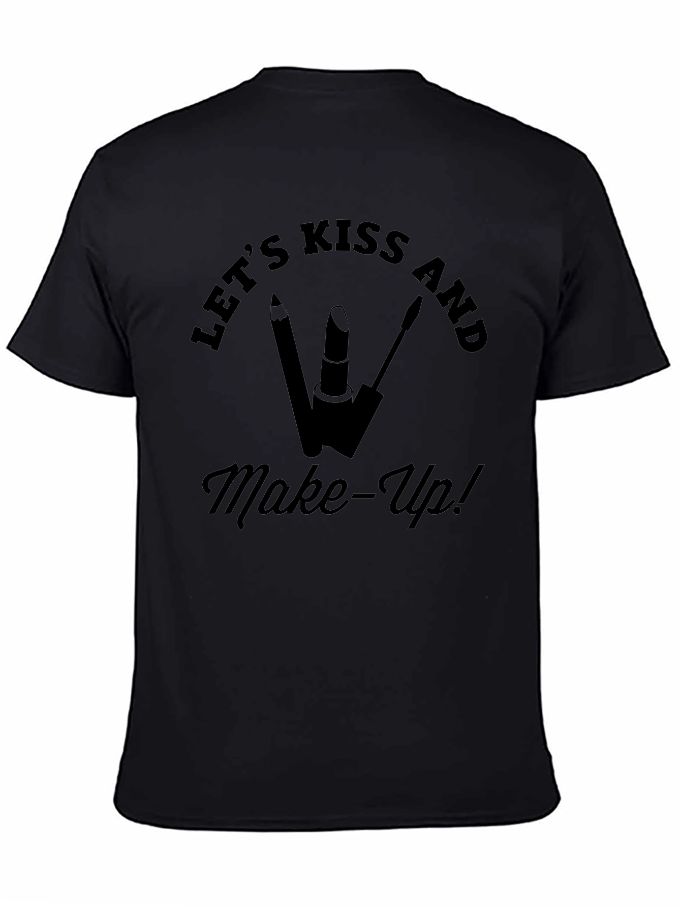 Lets Kiss & Make-Up! Black T-Shirt