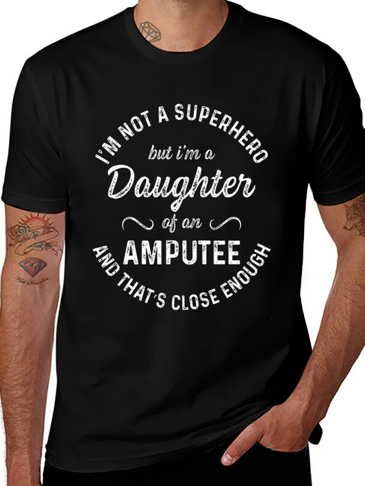 Daughter of an Amputee T-Shirt