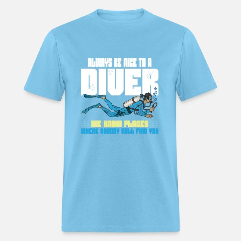 Scuba Diving Funny Saying Be Nice To A Scuba Diver