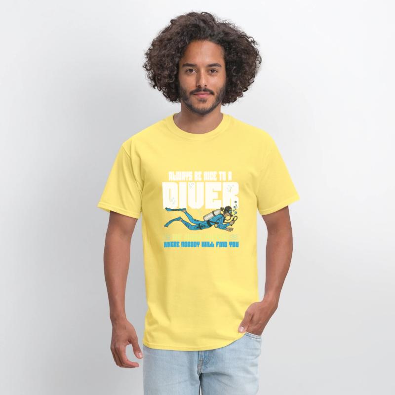 Scuba Diving Funny Saying Be Nice To A Scuba Diver