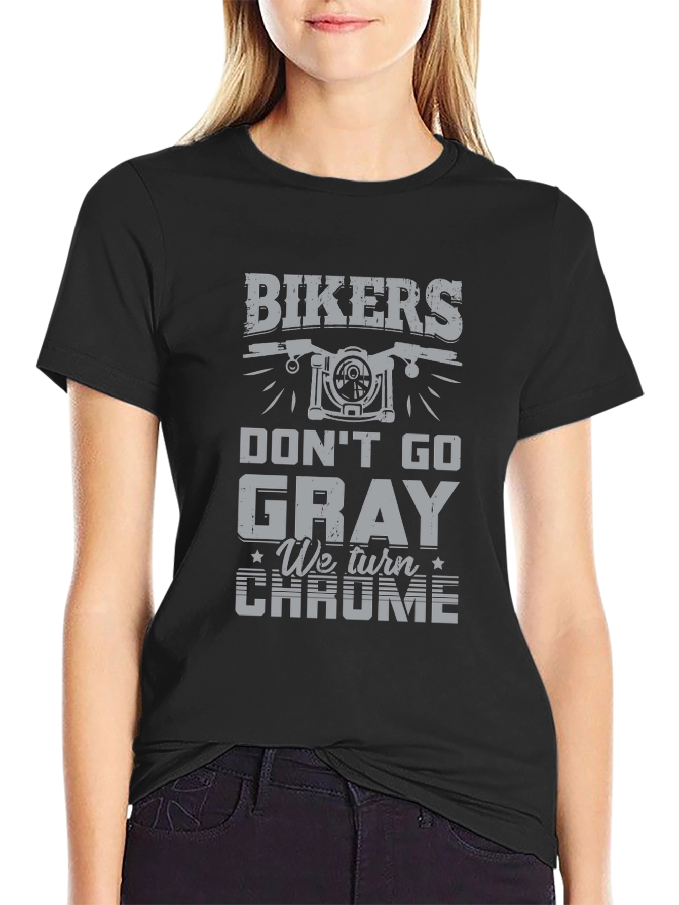 Bikers Dont Go Gray - Chrome T-Shirt