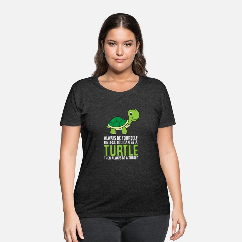 Sea Turtle Pet Always Be Yourself Unless You Can B
