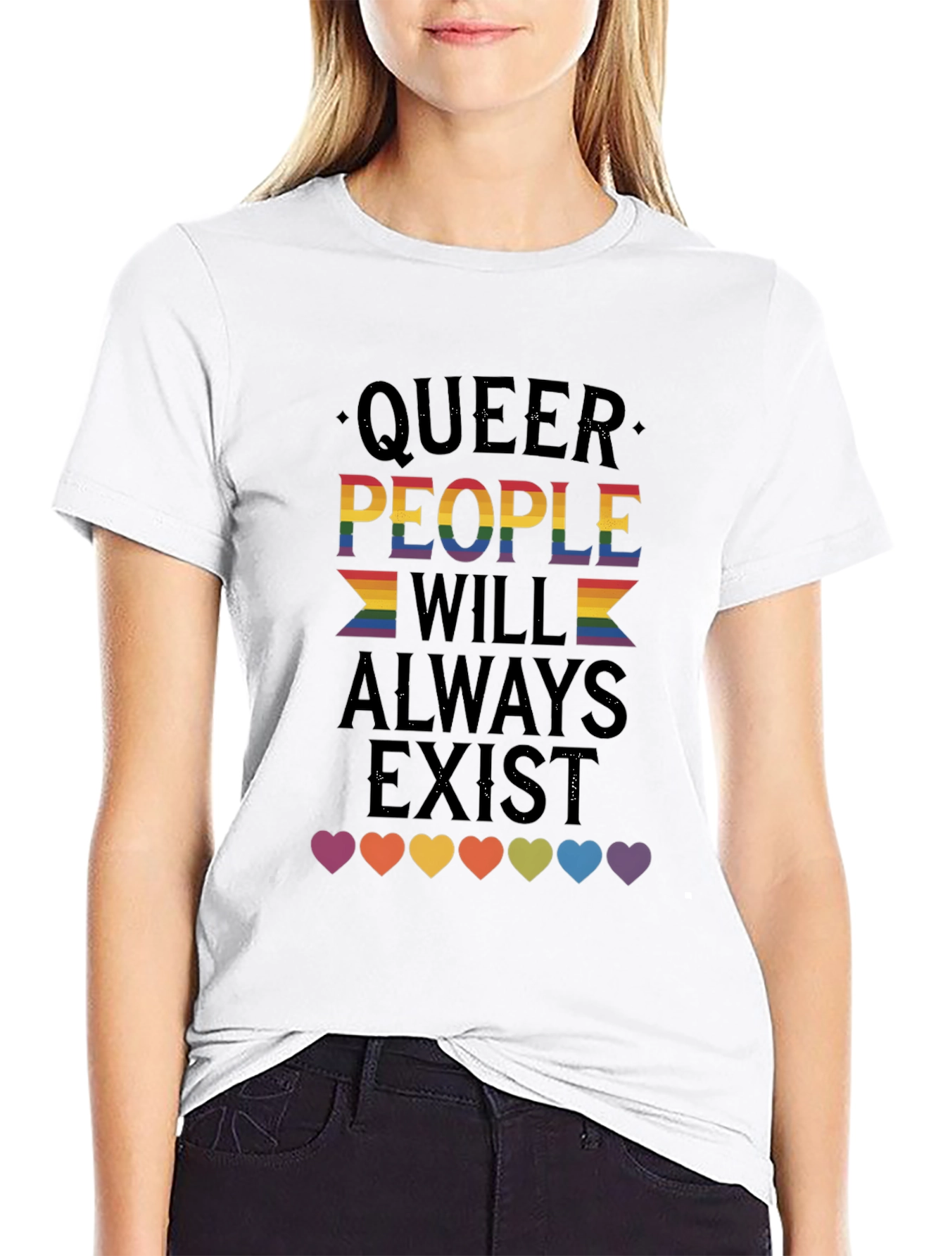 Queer People Will Always Exist T-Shirt