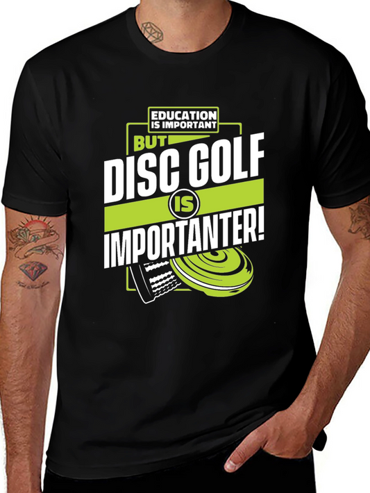 Disc Golf Is Importanter! Black Graphic Tee