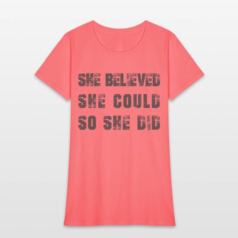 She believed, She could, So she did