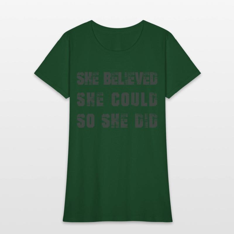 She believed, She could, So she did