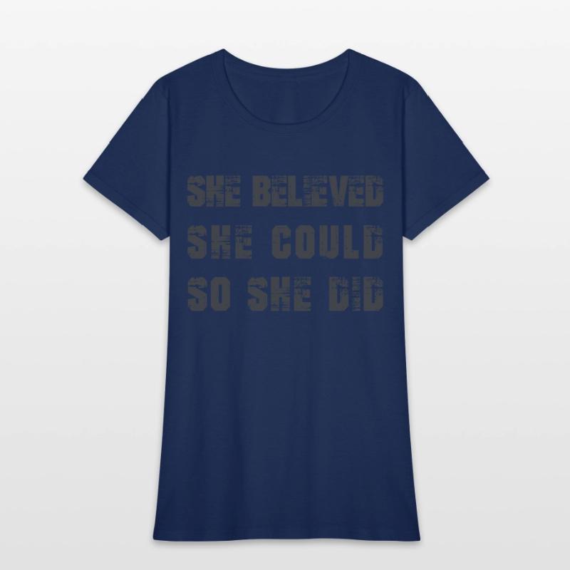 She believed, She could, So she did