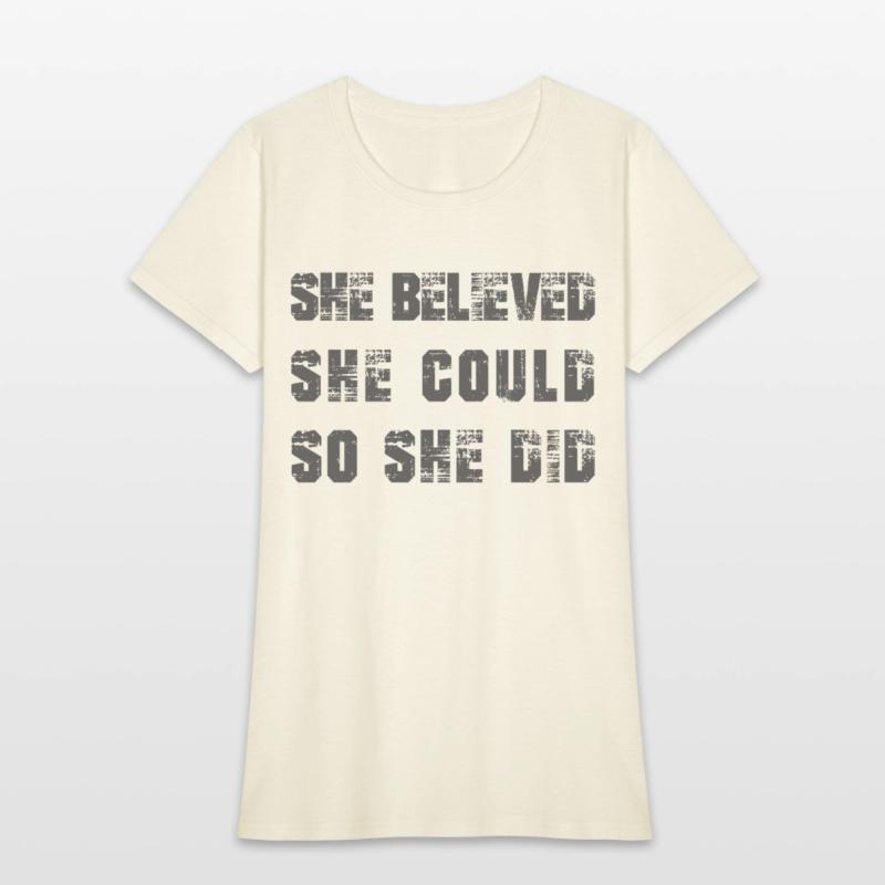 She believed, She could, So she did