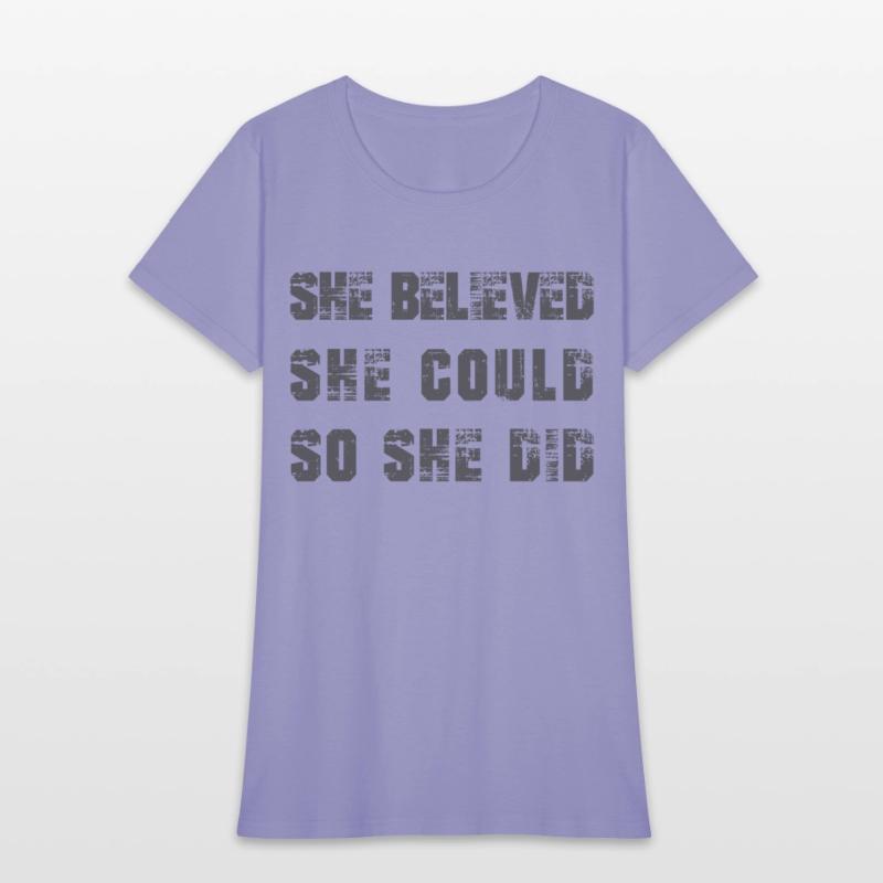 She believed, She could, So she did