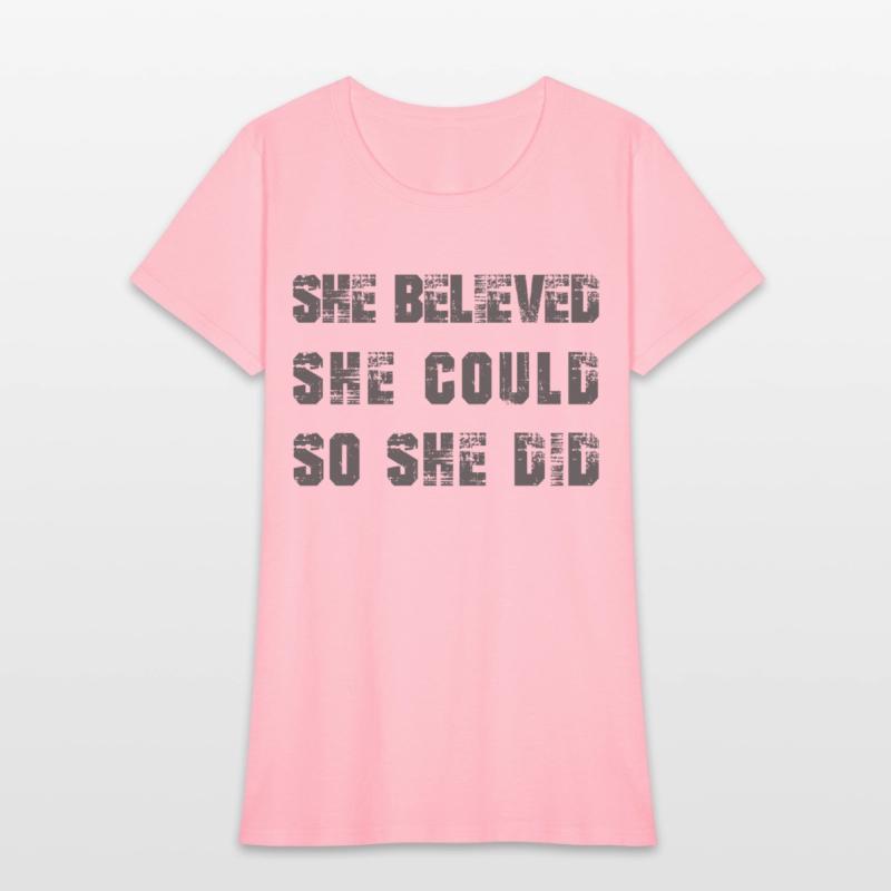 She believed, She could, So she did