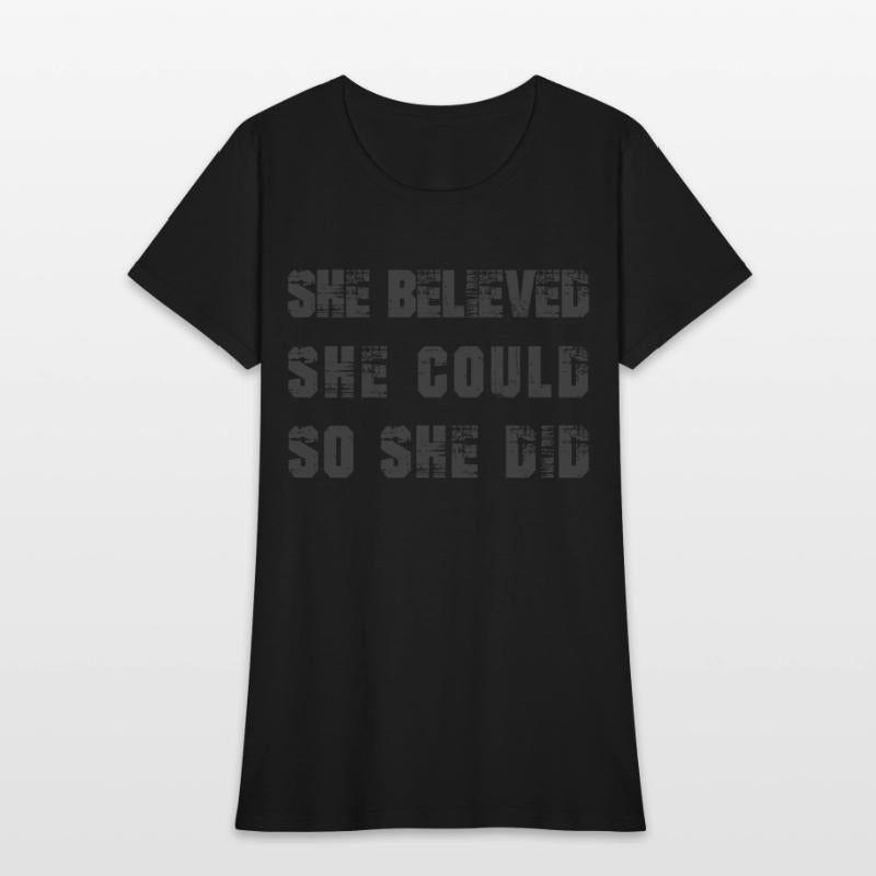 She believed, She could, So she did