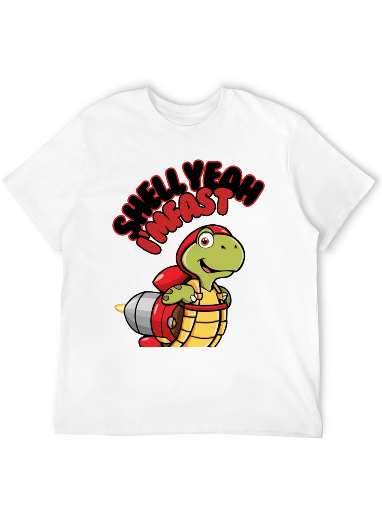 Im Fast Shell Yeah T-Shirt