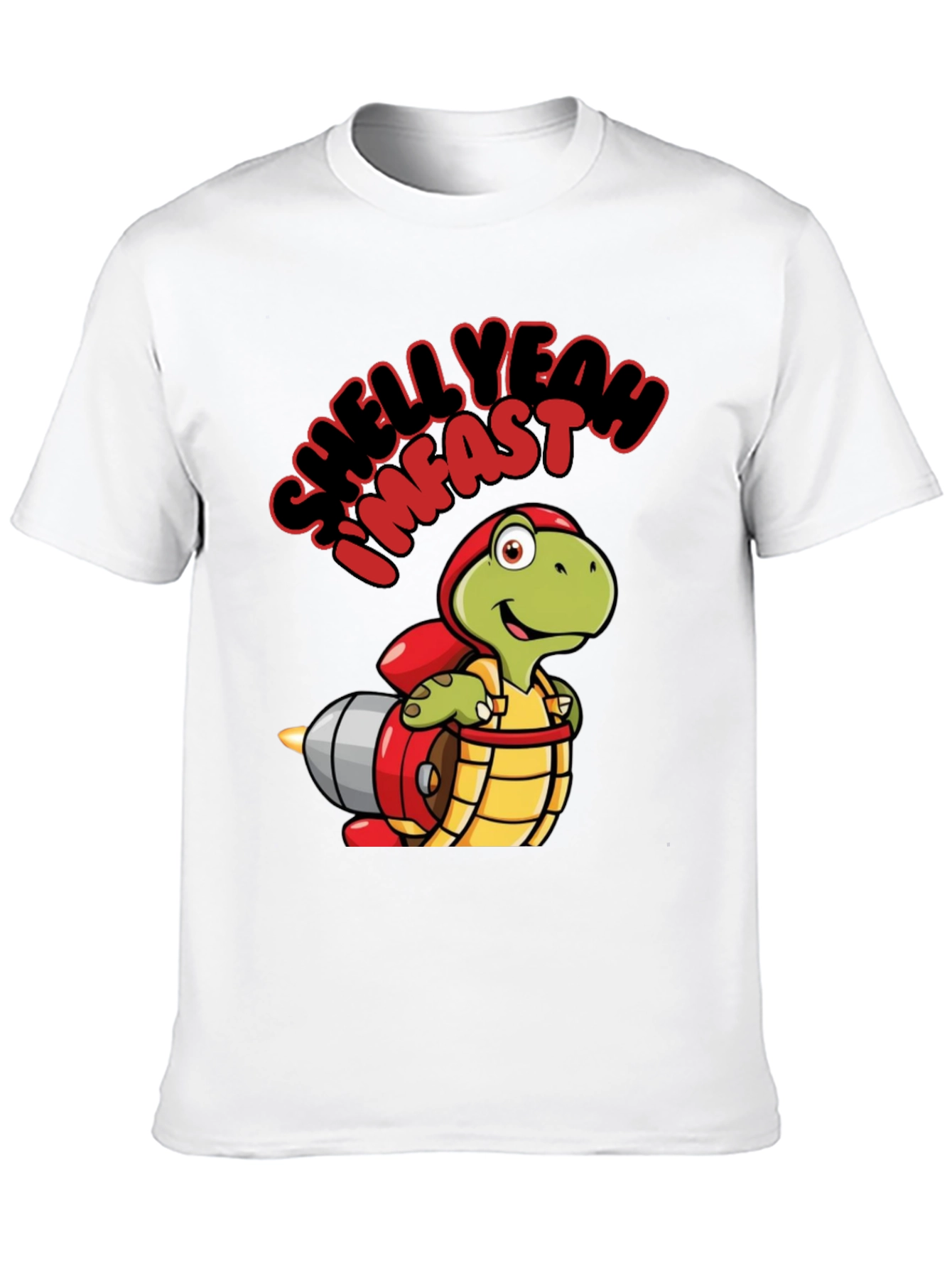 Im Fast Shell Yeah T-Shirt