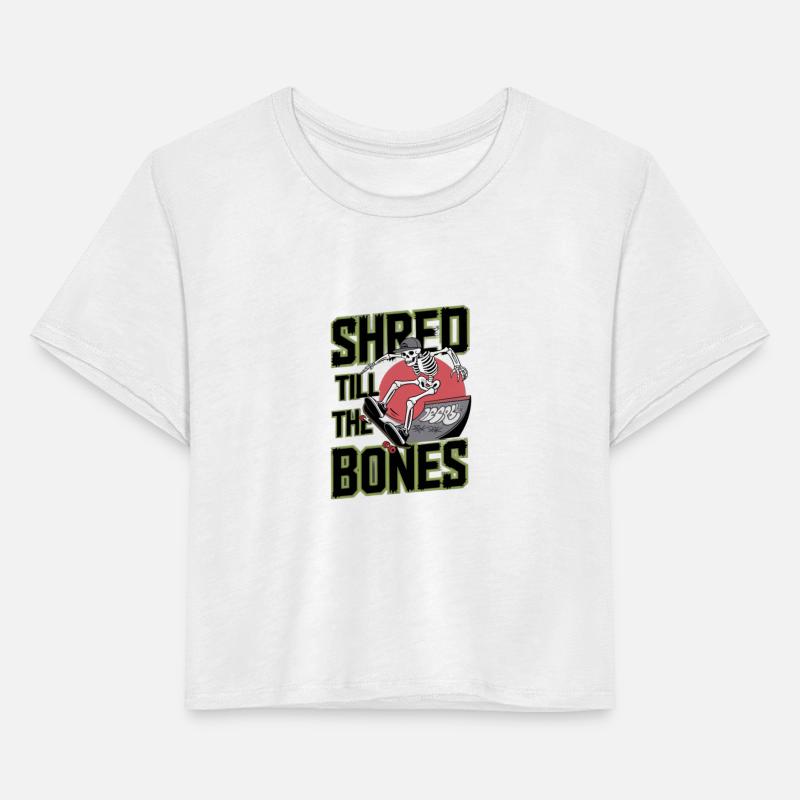 Shred Till The Bones