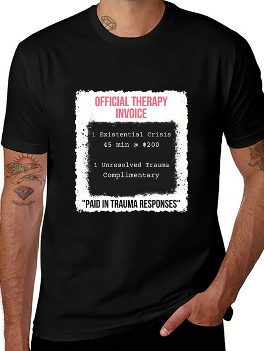 Therapy Invoice Graphic Tee - Trauma Humor T-Shirt