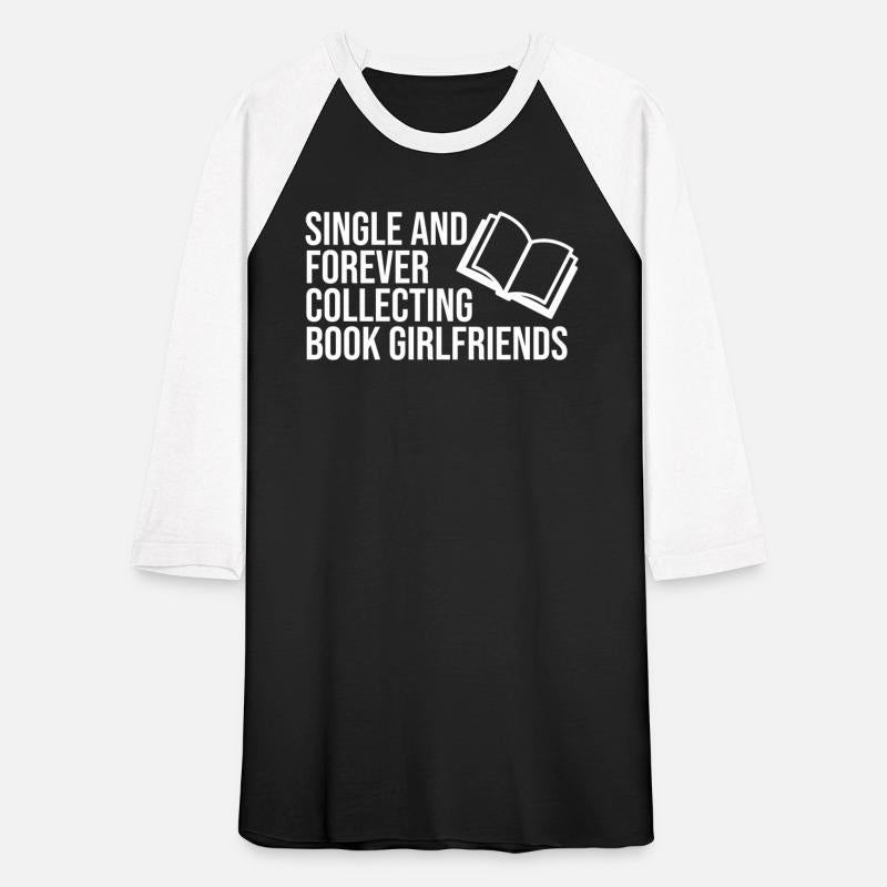 Single And Forever Collecting Book Girlfriends