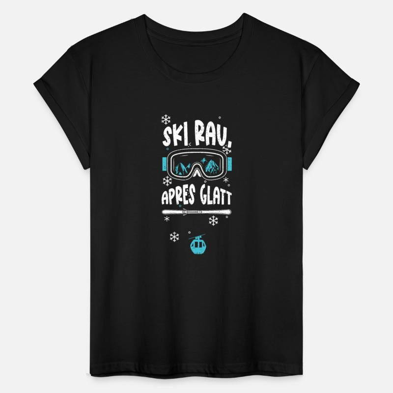 Ski rough, Apres smooth - Apres Ski