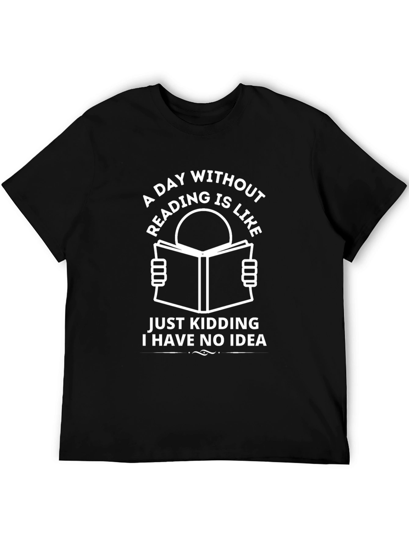 A Day Without Reading T-Shirt Funny Book Lover Tee