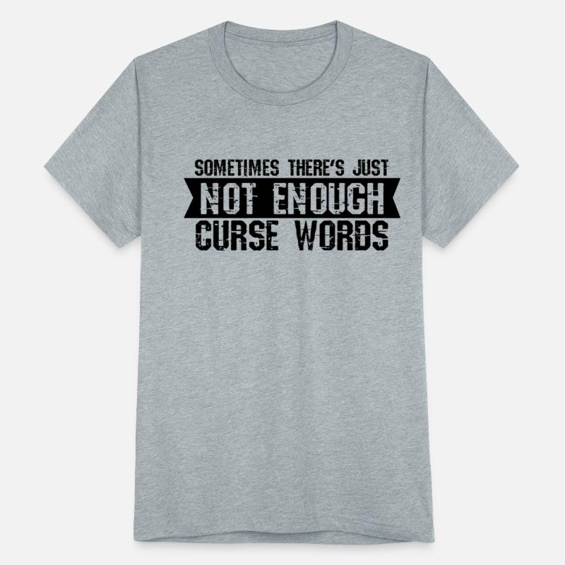 Sometimes There's Just Not Enough Curse Wordscursi