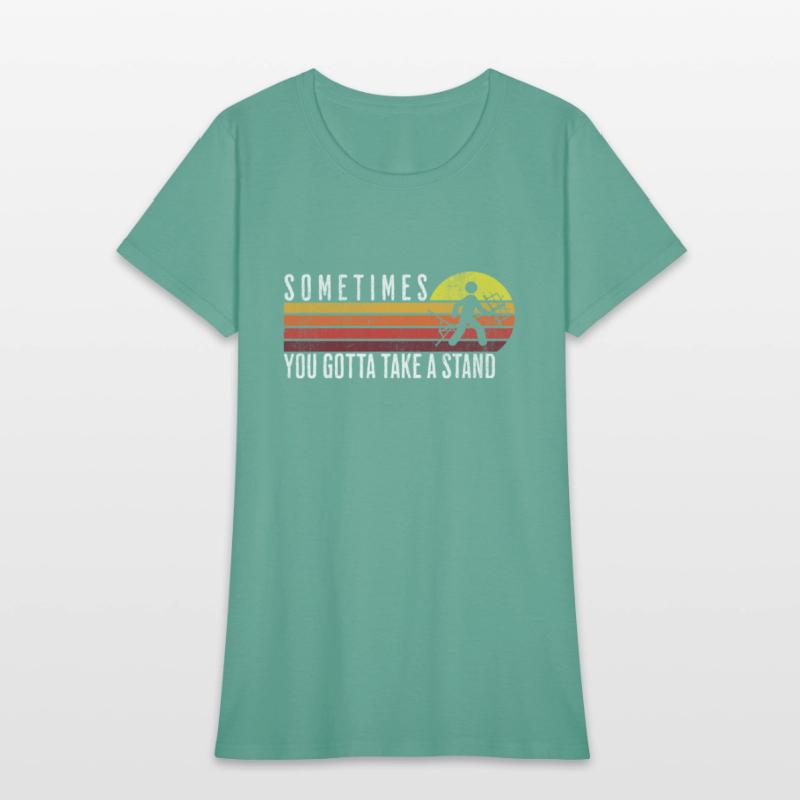 SOMETIMES YOU GOTTA TAKE A STAND RETRO VINTAGE COO