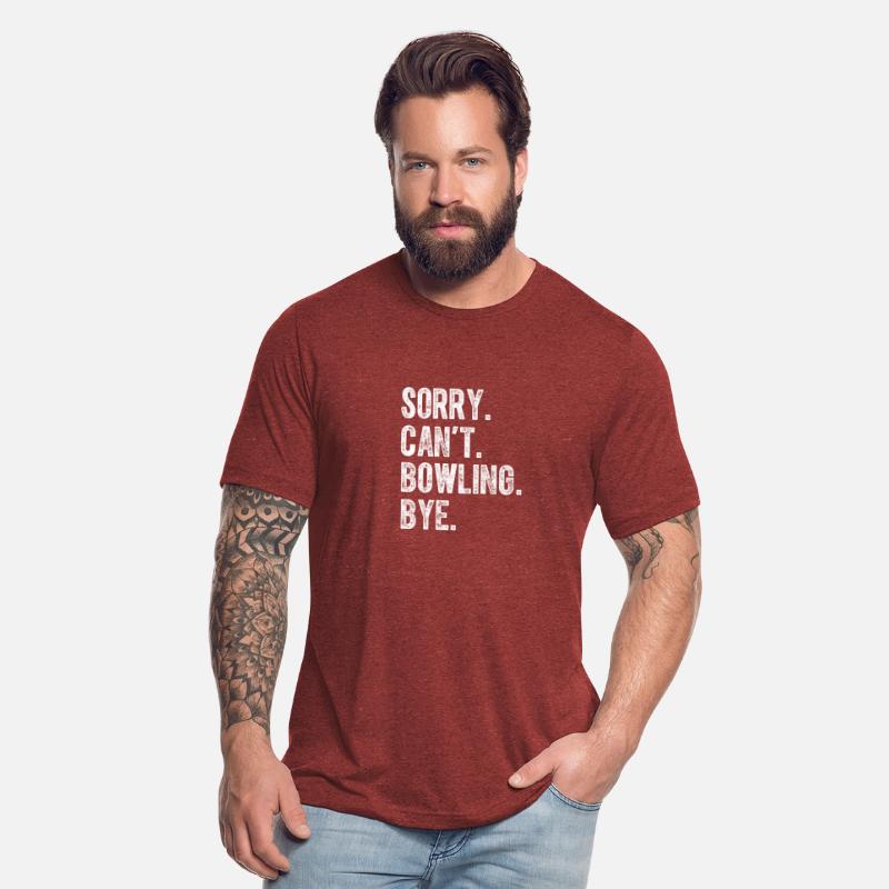 Sorry Can't Bowling Bye Funny Bowling Lover Player