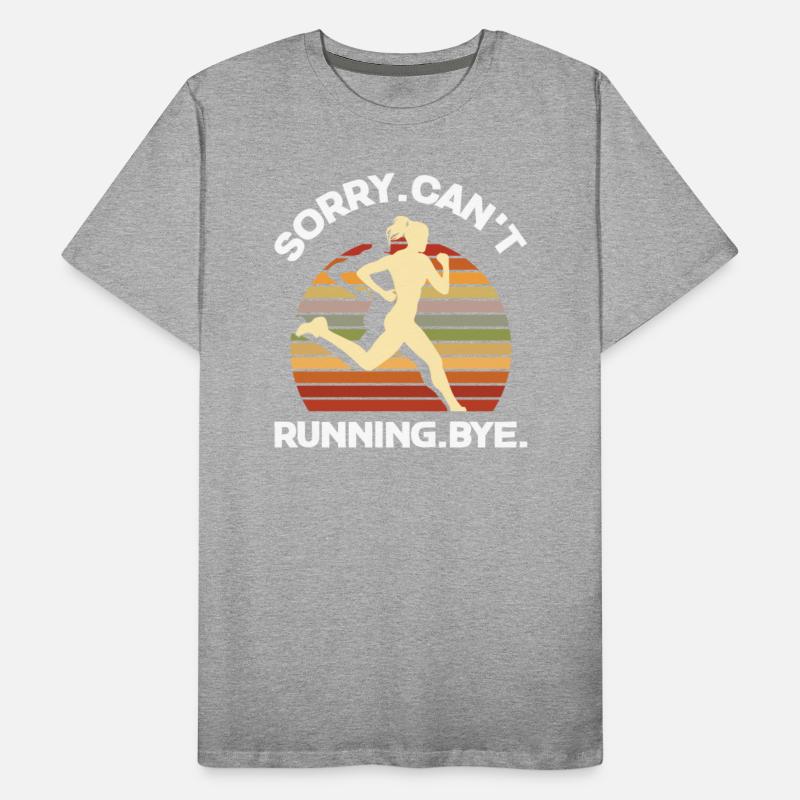 Sorry Can't Running Bye Funny Runners