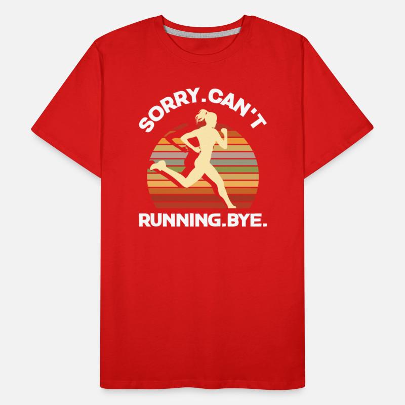 Sorry Can't Running Bye Funny Runners