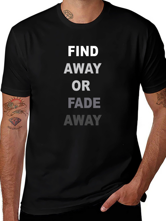 Find A Way T-Shirt
