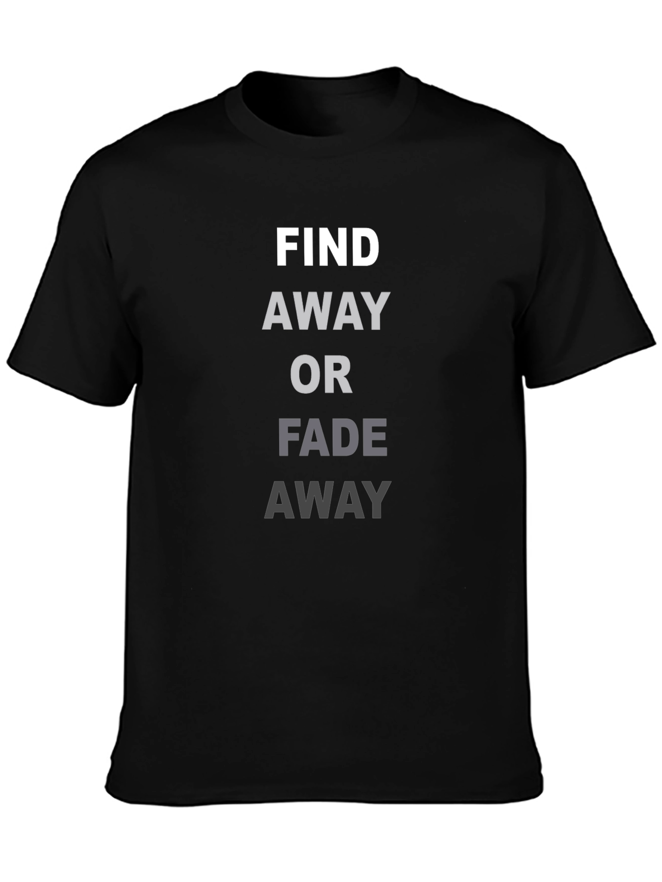 Find A Way T-Shirt
