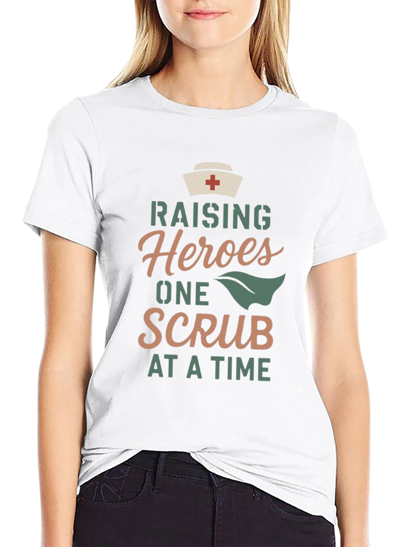 Raising Heroes One Scrub at a Time T-Shirt