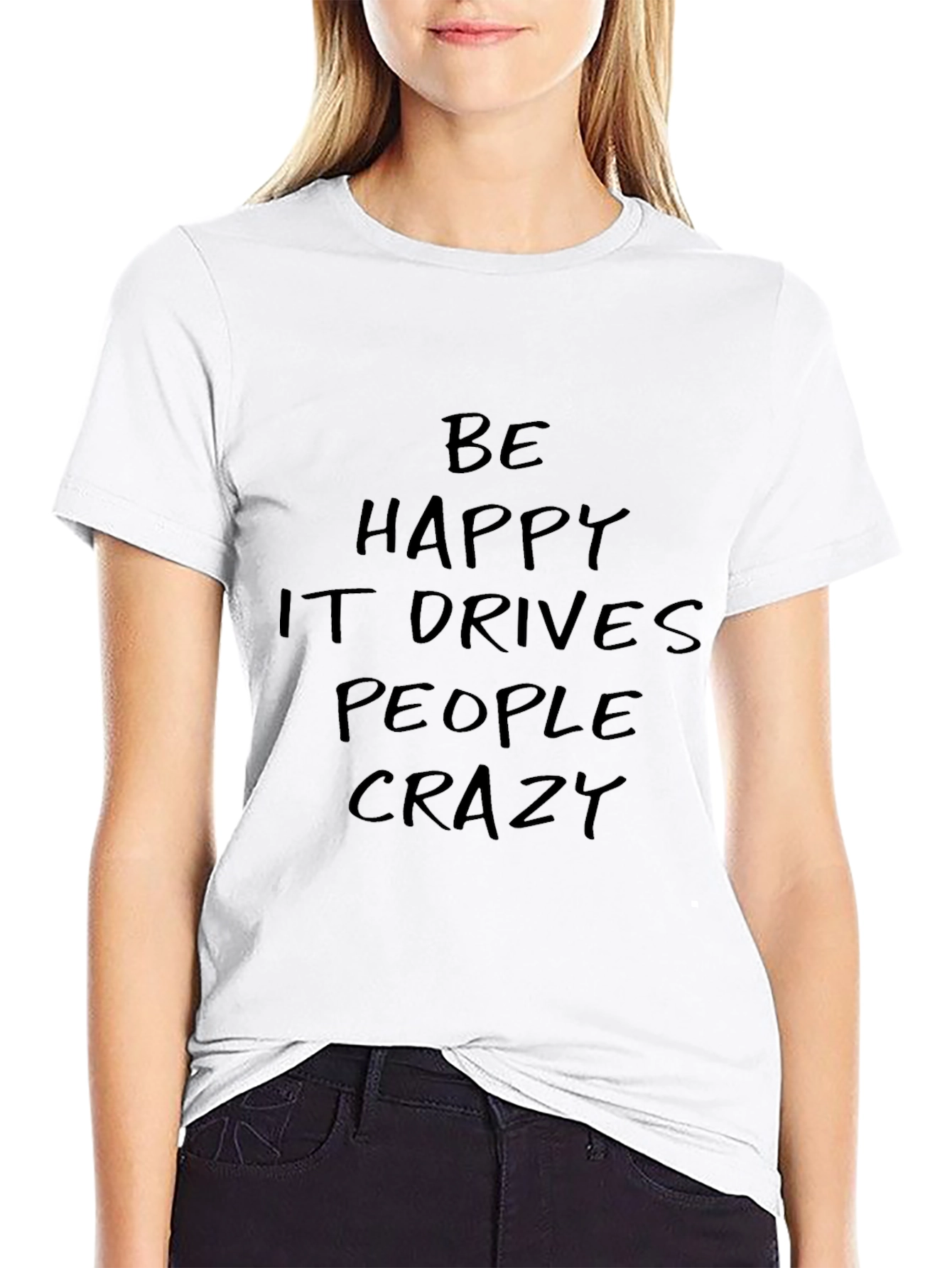 Be Happy T-Shirt - Motivational Quote Tee