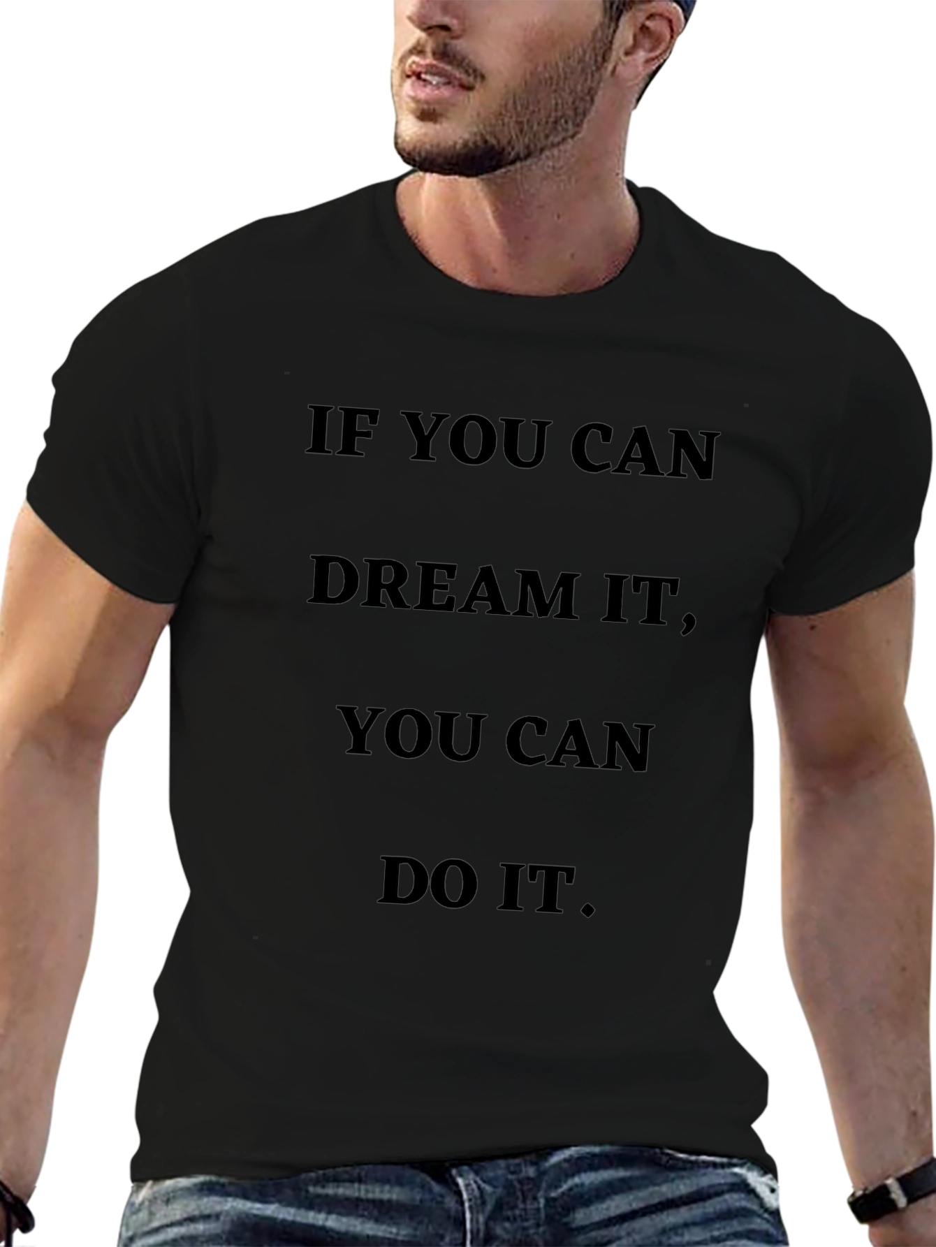 Dream It Do It Black T-Shirt