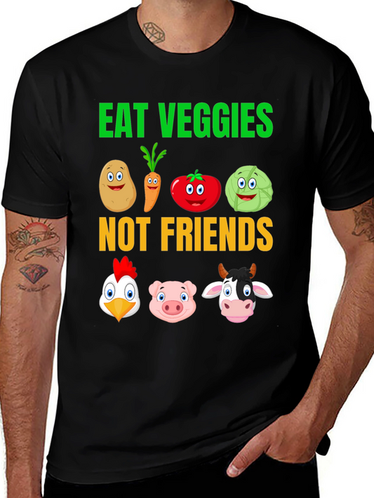 Eat Veggies Not Friends Graphic T-Shirt