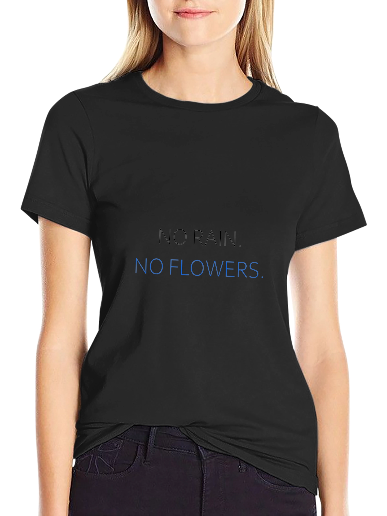 No Rain No Flowers Graphic Tee