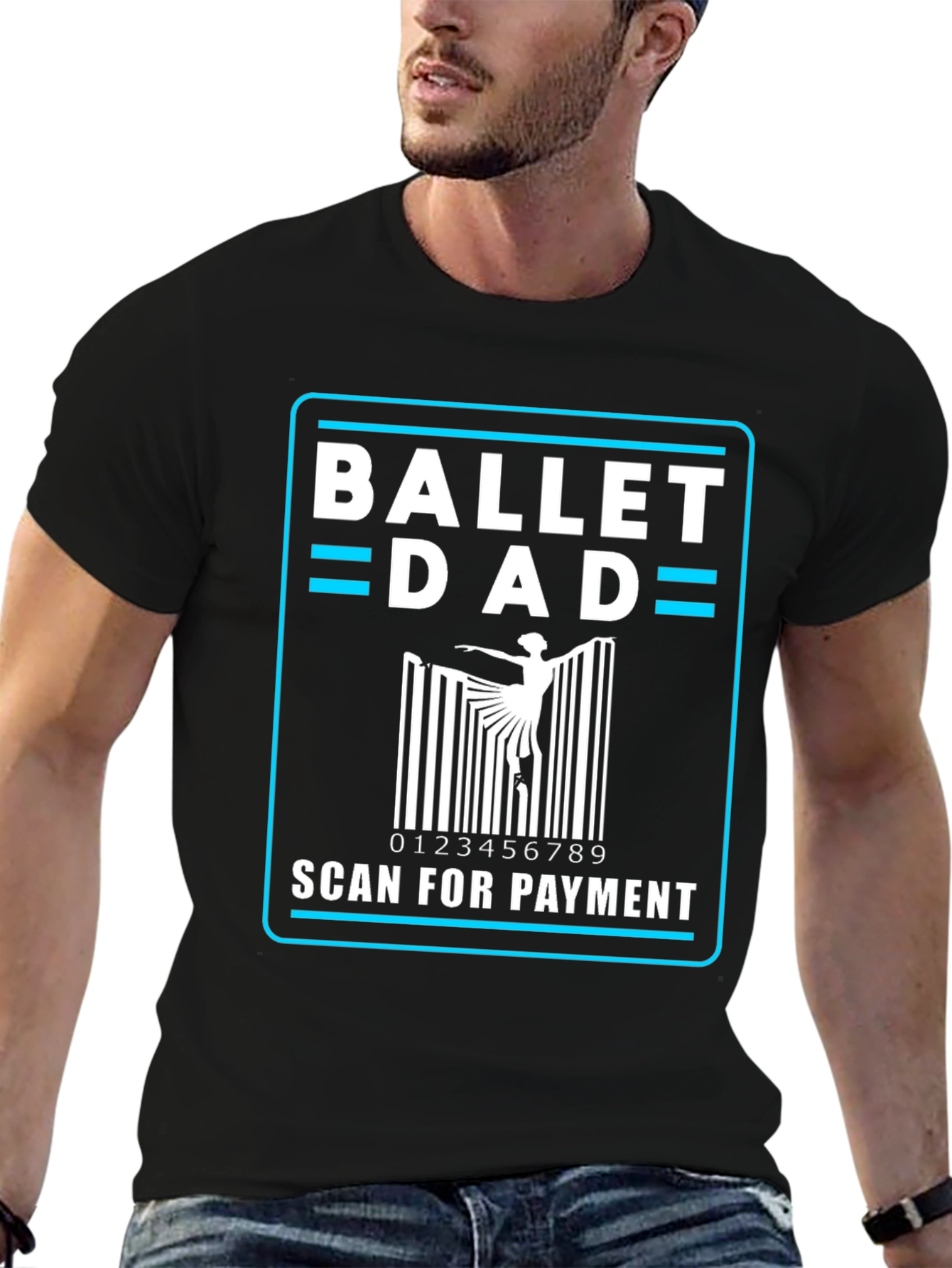 Ballet Dad Scan for Payment Black T-Shirt