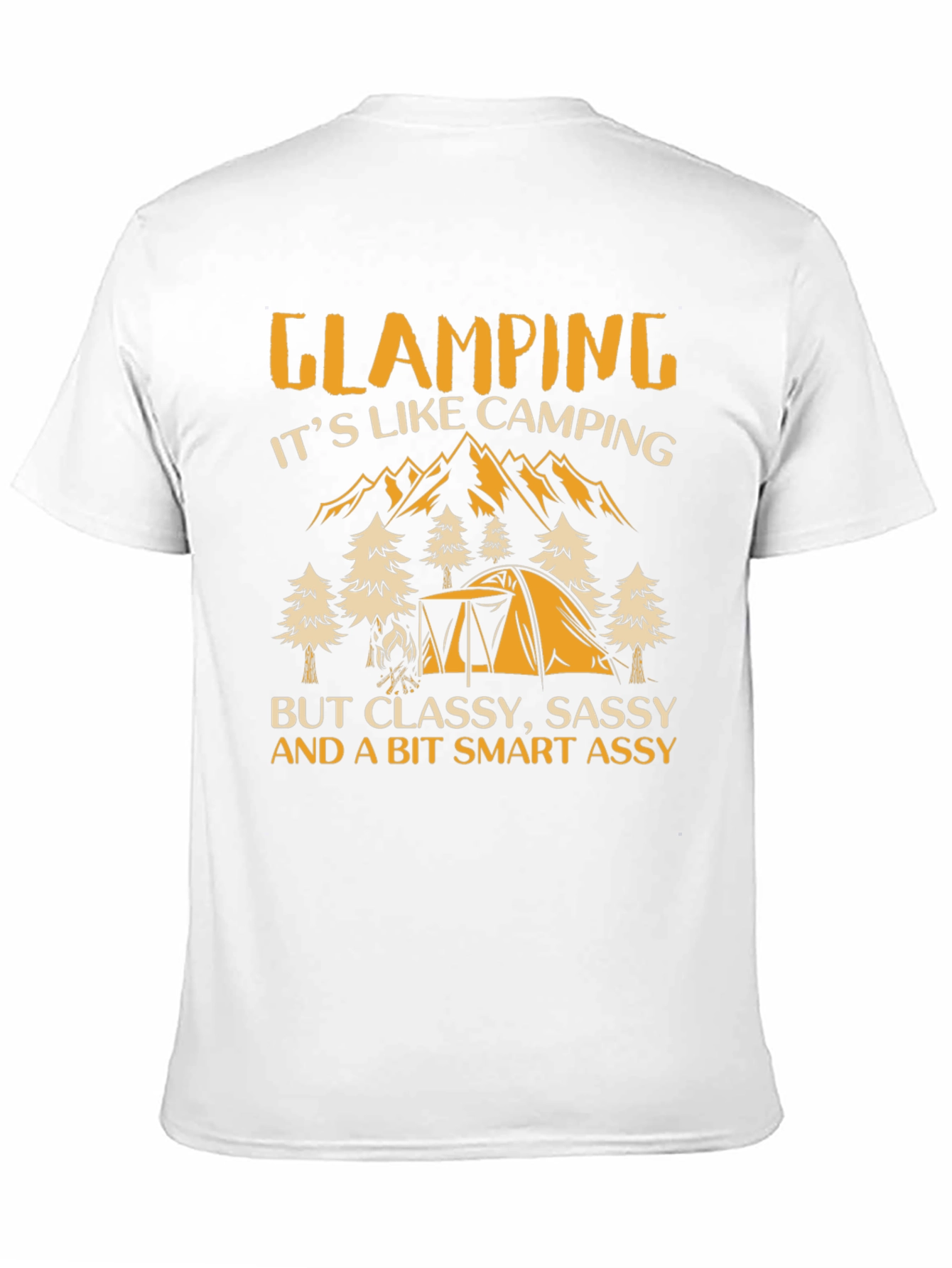 Glamping Graphic Tee: Classy Sassy Smart Assy
