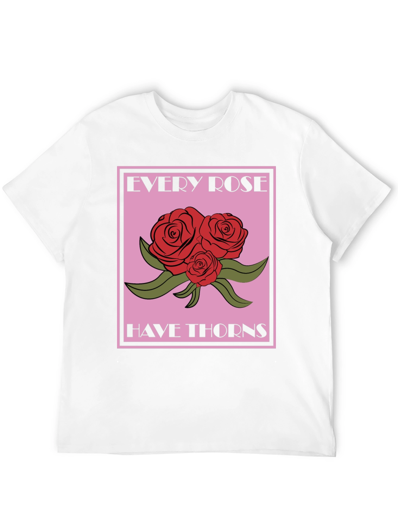 Every Rose Has Thorns Graphic Tee