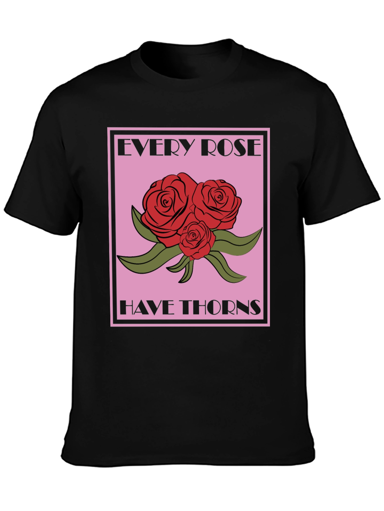 Every Rose Has Thorns Graphic Tee
