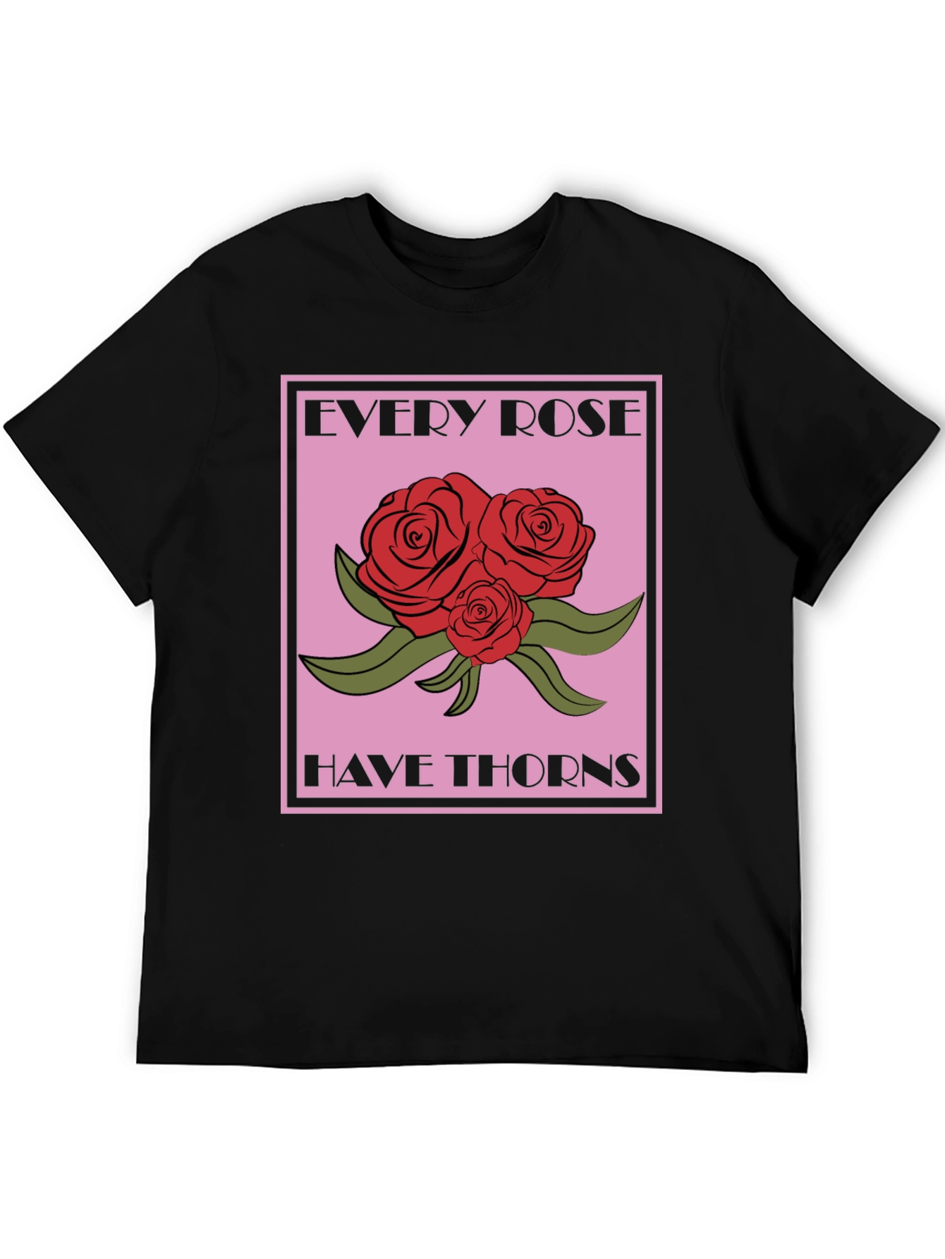 Every Rose Has Thorns Graphic Tee