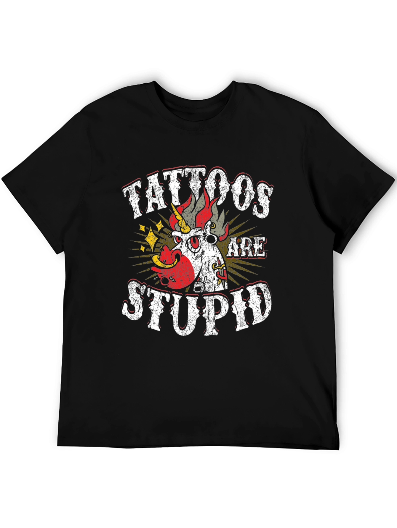 Tattoos Are Stupid Graphic T-Shirt
