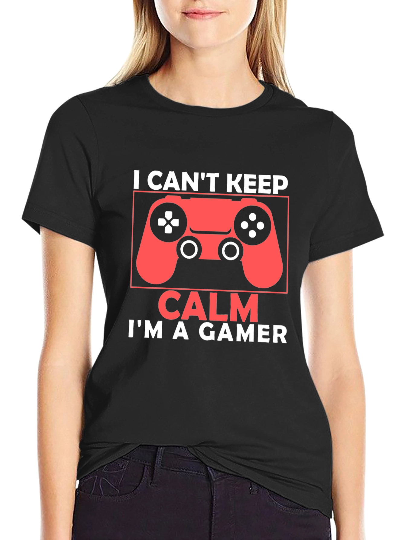I Cant Keep Calm Im a Gamer T-Shirt