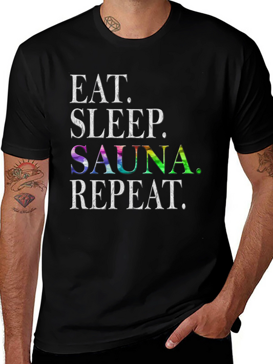 Eat Sleep Sauna Repeat Graphic T-Shirt