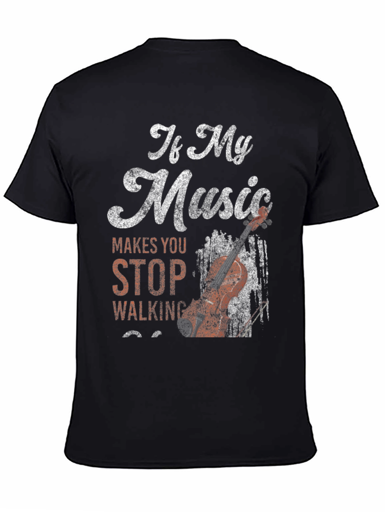 If My Music Makes You Stop Walking T-Shirt